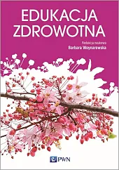 Edukacja zdrowotna Edukacja zdrowotna