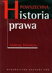 Powszechna historia prawa Powszechna historia prawa