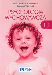 Psychologia wychowawcza Tom 1Maria Przetacznik-Gierowska