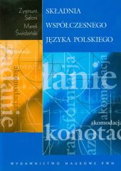 Składnia współczesnego języka polskiego Składnia współczesnego języka polskiego
