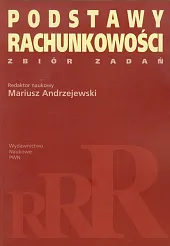 Podstawy rachunkowości Zbiór zadań Podstawy rachunkowości Zbiór zadań