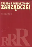 Zasady rachunkowości zarządczej Zasady rachunkowości zarządczej