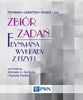 Zbiór zadań Feynmana wykłady z fizykiP.Richard Feynman Zbiór zadań Feynmana wykłady z fizykiP.Richard Feynman