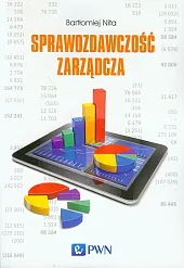 Sprawozdawczość zarządcza Sprawozdawczość zarządcza