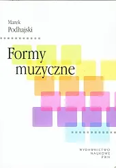 Formy muzyczneMarek Podhajski