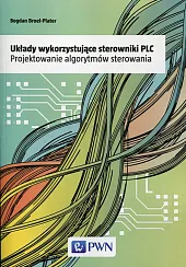 Układy wykorzystujące sterowniki PLCBogdan Broel-Plater