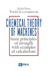 Chemical Theory of Machines