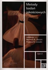Metody badań jakościowych Tom 2 Metody badań jakościowych Tom 2