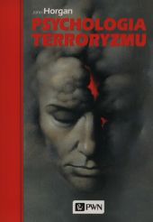 Psychologia terroryzmu Psychologia terroryzmu