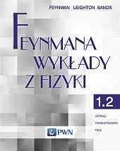 Feynmana wykłady z fizyki Tom 1,P.Richard Feynman