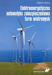 Elektroenergetyczna automatyka zabezpieczeniowa farm wiatrowych