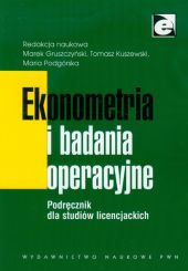Ekonometria i badania operacyjne Ekonometria i badania operacyjne