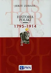 Historia Polski 1795-1914Jerzy Zdrada Historia Polski 1795-1914Jerzy Zdrada