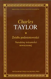 Źródła podmiotowościCharles Taylor