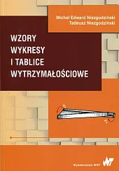 Wzory wykresy i tablice wytrzymałościoweTadeusz Niezgodziński