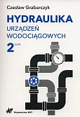 Hydraulika urządzeń wodociągowych Tom 2 Hydraulika urządzeń wodociągowych Tom 2