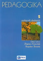 Pedagogika Podręcznik akademicki Tom 2 Pedagogika Podręcznik akademicki Tom 2