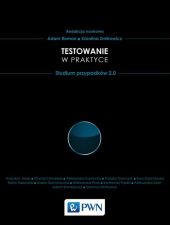 Testowanie w praktyce Testowanie w praktyce