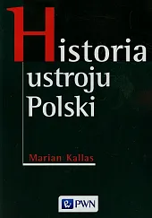 Historia ustroju Polski Historia ustroju Polski