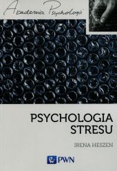 Psychologia stresu Psychologia stresu