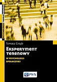 Eksperyment terenowy w psychologii społecznej Eksperyment terenowy w psychologii społecznej