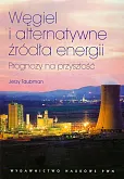 Węgiel i alternatywne źródła energii Węgiel i alternatywne źródła energii