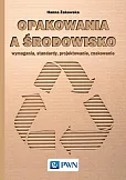 Opakowania a środowisko. Opakowania a środowisko.
