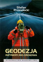 Geodezja inżynieryjno-drogowaStefan Przewłocki