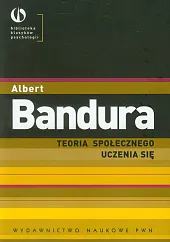 Teoria społecznego uczenia sięAlbert Bandura
