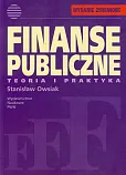 Finanse publiczne Teoria i praktyka Finanse publiczne Teoria i praktyka
