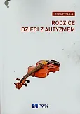 Rodzice dzieci z autyzmem Rodzice dzieci z autyzmem