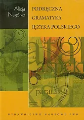 Podręczna gramatyka języka polskiego Podręczna gramatyka języka polskiego
