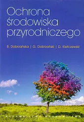 Ochrona środowiska przyrodniczegoBożena Dobrzańska