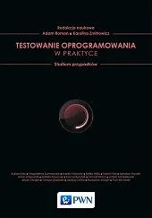Testowanie oprogramowania w praktyceKarolina Zmitrowicz Testowanie oprogramowania w praktyceKarolina Zmitrowicz