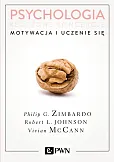 Psychologia. Kluczowe koncepcje. Tom 2. Motywacja i uczenie się