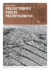 Projektowanie podłóg przemysłowych Projektowanie podłóg przemysłowych