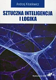 Sztuczna inteligencja i logika Sztuczna inteligencja i logika