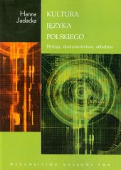Kultura języka polskiego Kultura języka polskiego