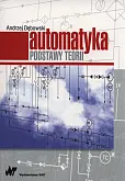 Automatyka Podstawy teorii Automatyka Podstawy teorii