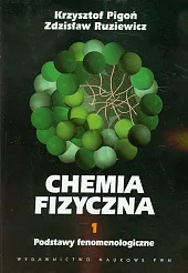 Chemia fizyczna Tom 1 Chemia fizyczna Tom 1