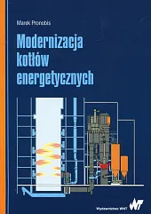 Modernizacja kotłów energetycznychMarek Pronobis Modernizacja kotłów energetycznychMarek Pronobis