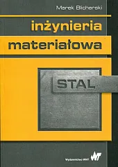Inżynieria materiałowa StalMarek Blicharski
