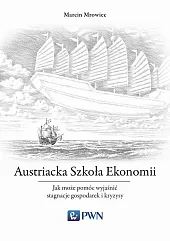 Austriacka Szkoła EkonomiiMarcin Mrowiec