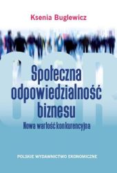 Społeczna odpowiedzialność biznesu Społeczna odpowiedzialność biznesu