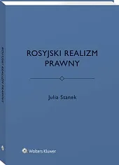 Rosyjski realizm prawnyJulia Stanek Rosyjski realizm prawnyJulia Stanek