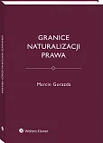 Granice naturalizacji prawa Granice naturalizacji prawa