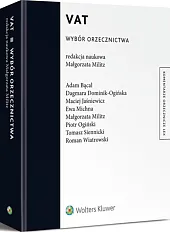 VAT. Wybór orzecznictwa VAT. Wybór orzecznictwa