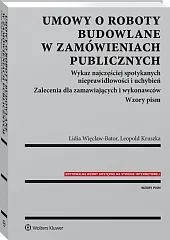 Umowy o roboty budowlane w zamówieniach publicznych Umowy o roboty budowlane w zamówieniach publicznych