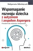 Wspomaganie rozwoju dziecka z autyzmem i zespołem Aspergera