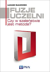 Fuzje uczelni Fuzje uczelni